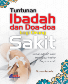 Tuntunan Ibadah dan Doa-doa bagi Orang Sakit